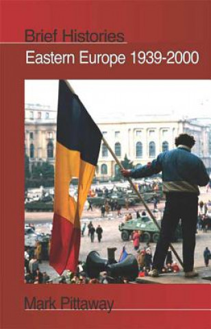 Kniha Eastern Europe 1939-2000 Mark Pittaway