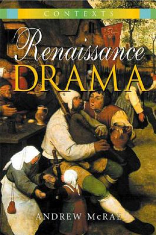 Kniha Renaissance Drama Andrew McRae