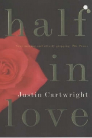 Carte Half in Love Justin Cartwright
