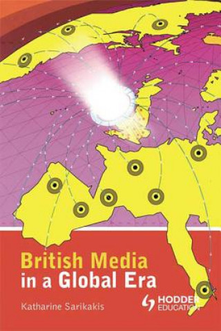 Könyv British Media in a Global Era Katharine Sarikakis