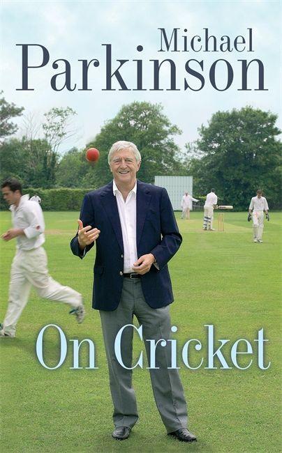 Carte Michael Parkinson on Cricket Michael Parkinson