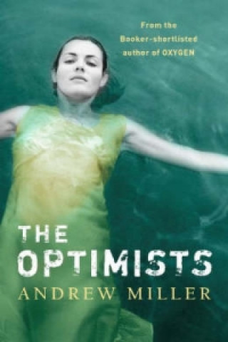Kniha Optimists Andrew Miller