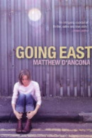 Knjiga Going East Matthew D'Ancona