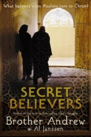 Kniha Secret Believers Brother Andrew