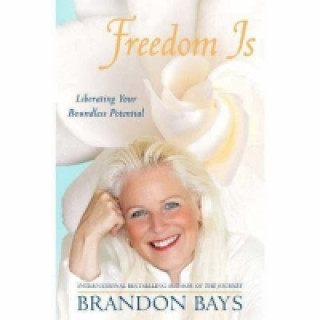 Книга Freedom Is Brandon Bays