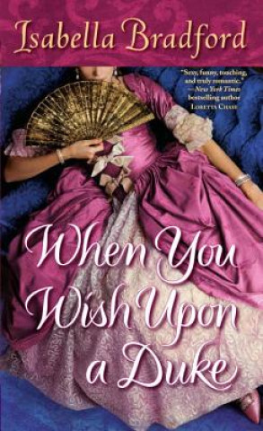 Buch When You Wish Upon a Duke Isabella Bradford