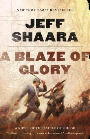 Carte Blaze of Glory Jeff Shaara