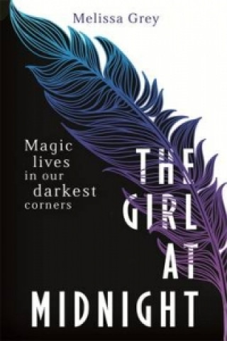 Kniha Girl at Midnight Melissa Grey