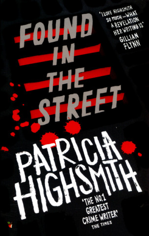 Könyv Found in the Street Patricia Highsmith