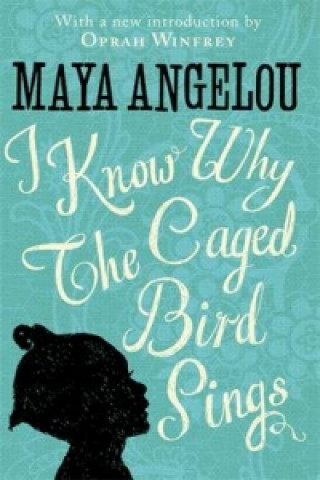 Книга I Know Why The Caged Bird Sings Maya Angelou