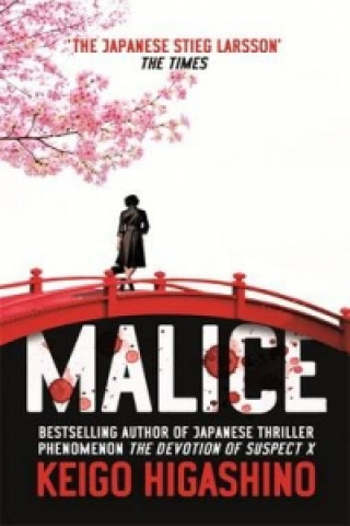 Könyv Malice Keigo Higashino
