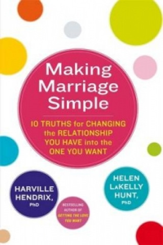 Kniha Making Marriage Simple Harville Hendrix