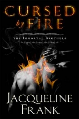 Livre Cursed By Fire Jacquelyn Frank