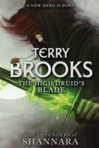 Kniha High Druid's Blade Terry Brooks