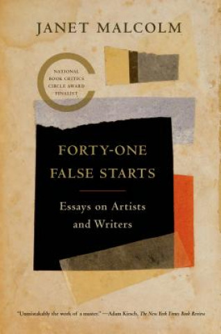 Carte Forty-One False Starts Janet Malcolm