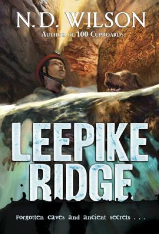 Book Leepike Ridge N. D. Wilson