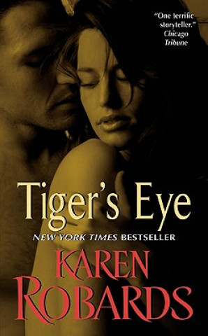 Kniha Tiger's Eye Karen Robards