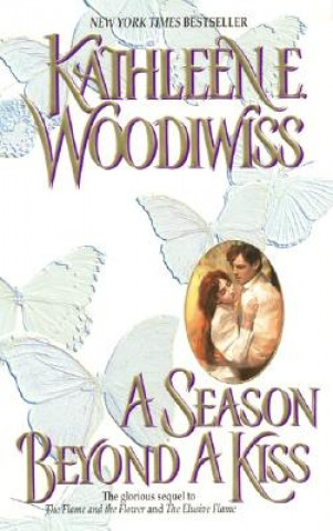 Kniha Season Beyond a Kiss Kathleen Erin Woodiwiss