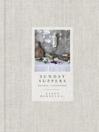 Книга Sunday Suppers Karen Mordechai