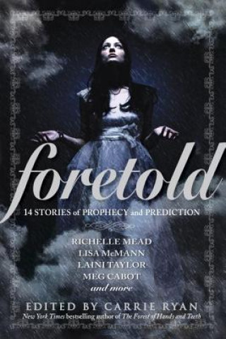 Libro Foretold Carrie Ryan