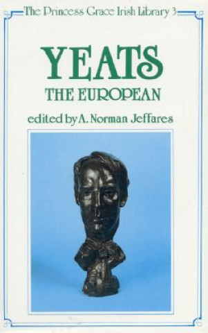 Carte Yeats the European A. Norman Jeffares
