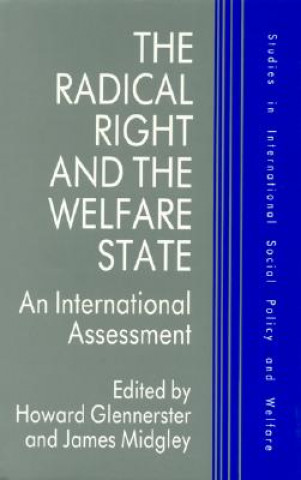 Książka Radical Right and the Welfare State Howard Glennerster