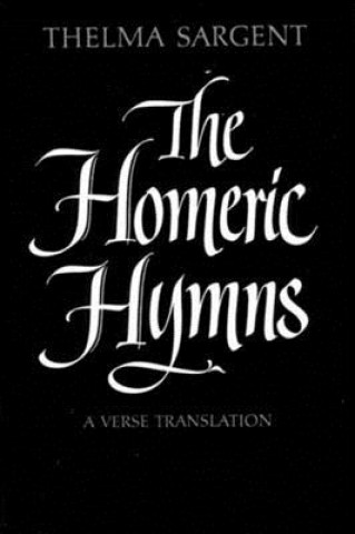 Kniha Homeric Hymns Thelma Sargent