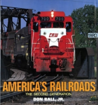 Kniha America's Railroads Donald Ball