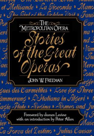 Βιβλίο Metropolitan Opera John W. Freeman