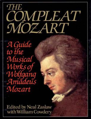 Książka Compleat Mozart Neal Zaslaw