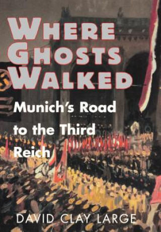 Kniha Where Ghosts Walked David Clay Large