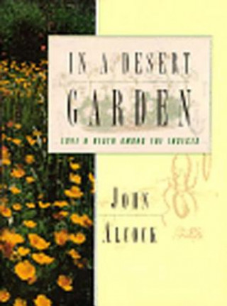 Könyv In a Desert Garden John Alcock