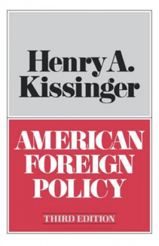 Carte American Foreign Policy Henry A. Kissinger