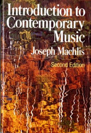 Carte Introduction to Contemporary Music Joseph Machlis