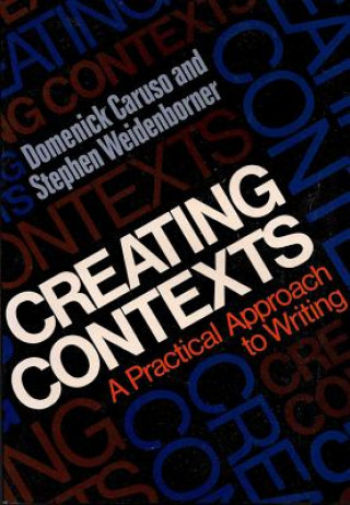 Knjiga Creating Contexts Peter Caruso