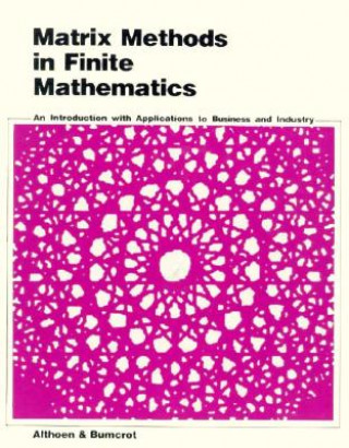 Livre Matrix Methods in Finite Mathematics Steven C. Althoen