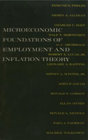 Carte Microeconomic Foundations of Employment and Inflation Theory F. Phelps