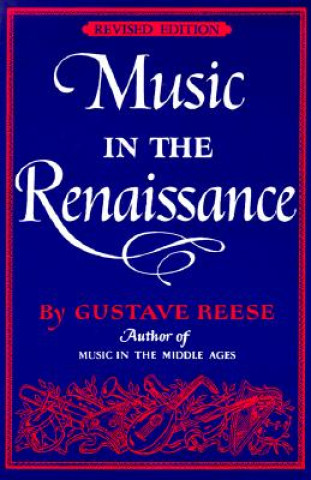 Book Music in the Renaissance Gustave Reese