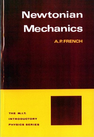 Könyv Newtonian Mechanics A. P. French