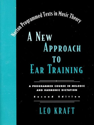 Kniha New Approach to Ear Training Leo Kraft