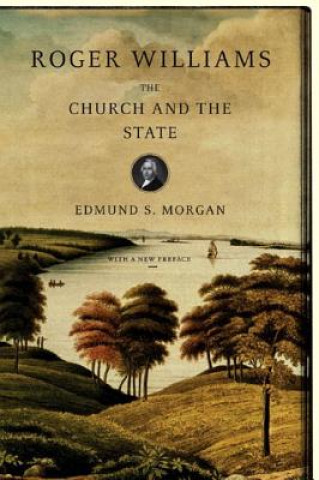 Kniha Roger Williams Edmund S. Morgan