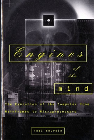 Livre Engines of the Mind Joel N. Shurkin