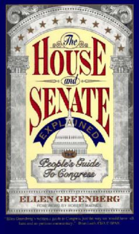 Kniha House and Senate Explained Ellen Greenberg