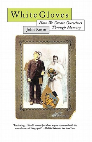 Kniha White Gloves John Kotre