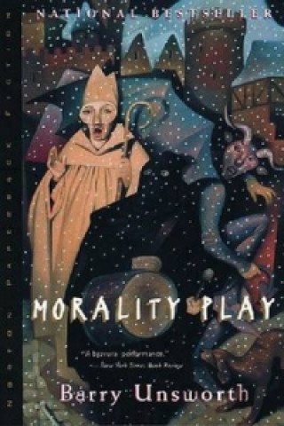 Kniha Morality Play Barry Unsworth