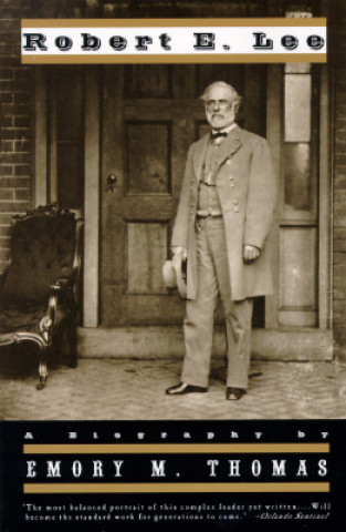 Kniha Robert E. Lee Emory M. Thomas
