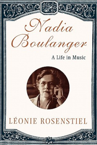 Könyv Nadia Boulanger Leonie Rosenstiel