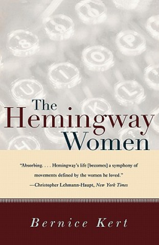 Kniha Hemingway Women Bernice Kert