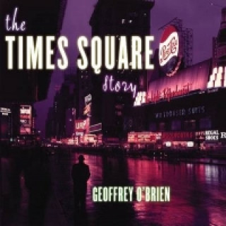 Carte Times Square Story Geoffrey O'Brien