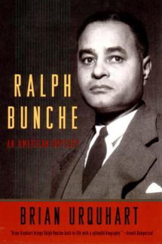 Kniha Ralph Bunche Brian Urquhart